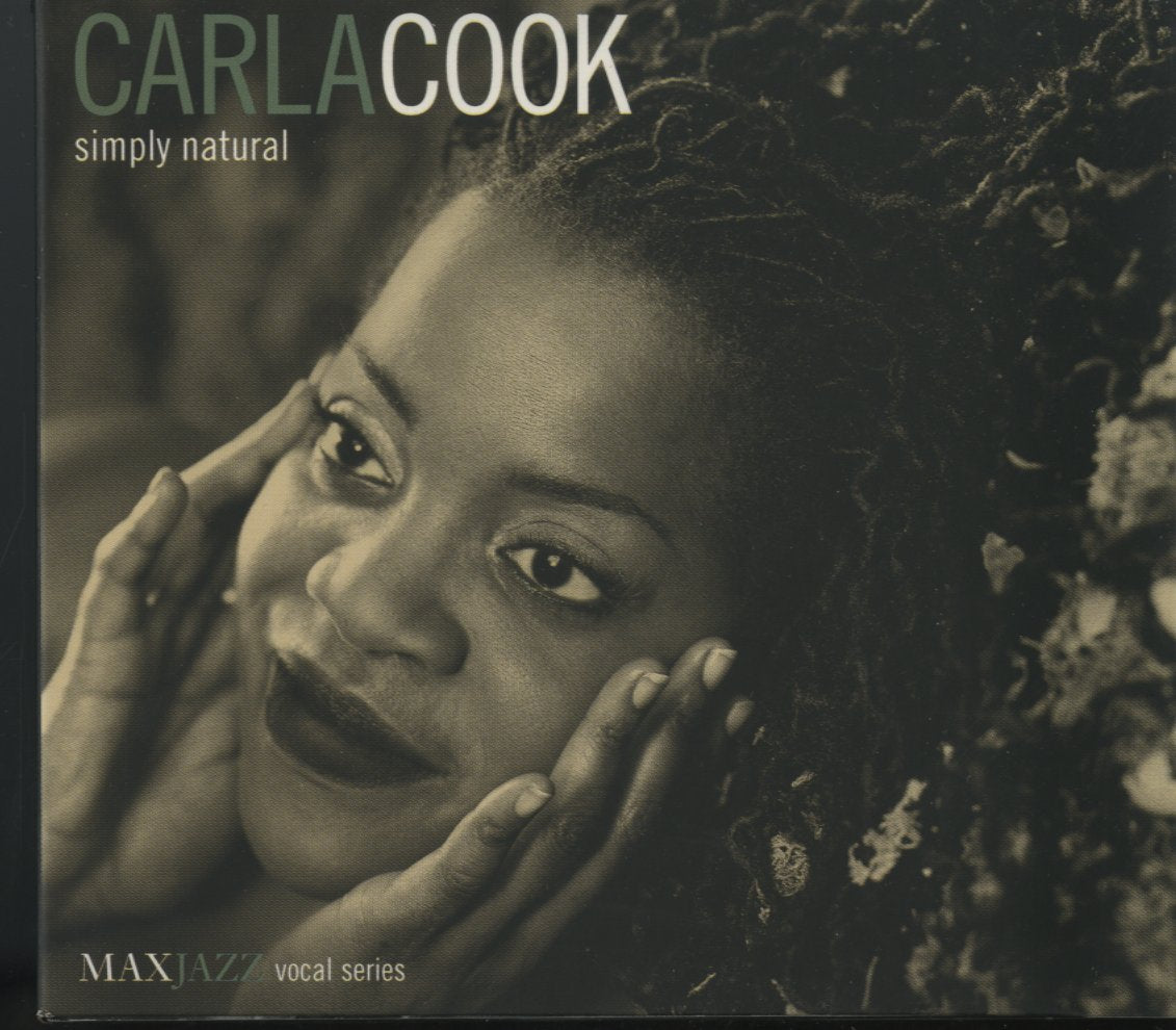 CD JAZZ / CARLA COOK / SIMPLY NATURAL / ボーカル/デジパック/MAXJAZZ