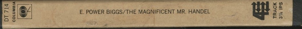 オープンリールテープ E.POWER BIGGS / THE MAGNIFICENT MR. HANDEL 7号 9.5cm/s (3 3/4IPS) 4トラック