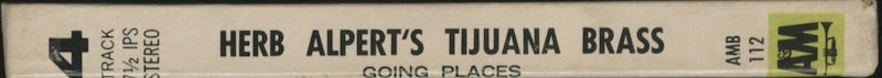 オープンリールテープ HERB ALPERT AND TIJUANA BRASS / GOING PLACES 7号 19cm/s (7 1/2IPS) 4トラック