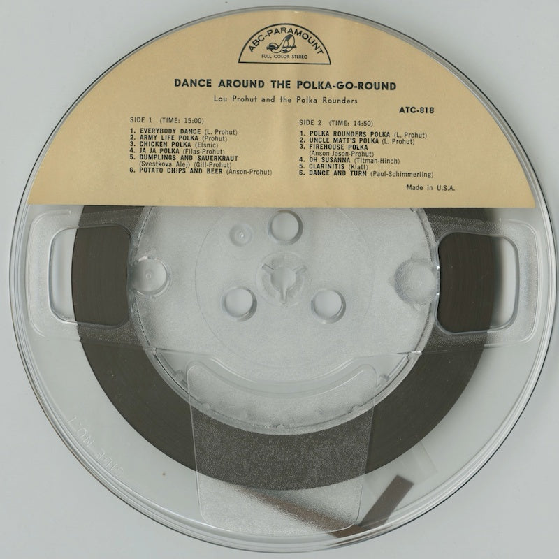オープンリールテープ LOU PROHUT & THE POLKA ROUNDERS / DANCE AROUND THE POLKA GO ROUND 7号 19cm/s (7 1/2IPS) 4トラック