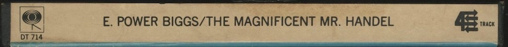 オープンリールテープ E.POWER BIGGS / THE MAGNIFICENT MR. HANDEL 7号 9.5cm/s (3 3/4IPS) 4トラック