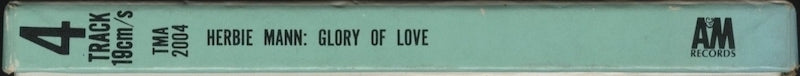 オープンリールテープ HERBIE MANN / GLORY OF LOVE 7号 19cm/s (7 1/2IPS) 4トラック 日本製 ライナー付(ヨレ)