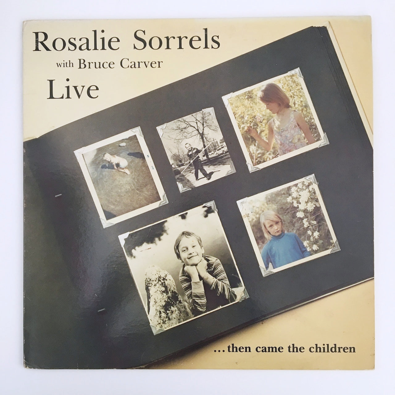 LP/ ROSALIE SORRELS WITH BRUCE CARVER / THEN CAME THE CHILDREN / US盤 AURAL TRADITION RECORDS ATR108