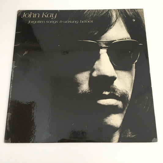 LP/ JOHN KAY / FORGOTTEN SONGS & UNSUNG HEROES / US盤 オリジナル DUNHILL RECORDS PSX50102