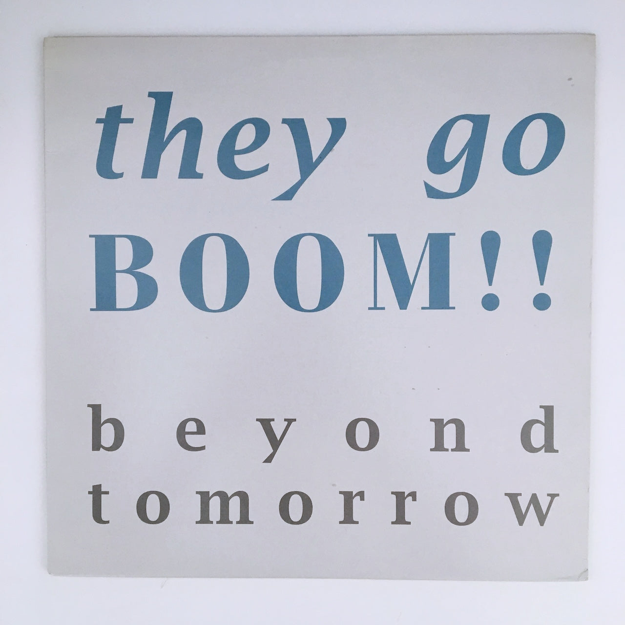 LP/ THEY GO BOOM!! / BEYOND TOMORROW / US盤 オリジナル 45回転 SYNTH-POP BRING ON BULL RECORDS BULL22-0