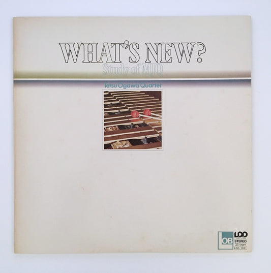 LP/ TETSU OGAWA QUARTET / WHAT'S NEW? STUDY OF MJQ / 国内盤 ライナー付き LOB LDC1021