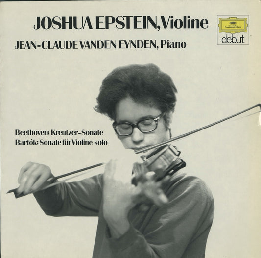 ジョシュア・エプスタイン / ベートーヴェン：ヴァイオリン・ソナタ第9番 「クロイツェル」 / バルトーク：無伴奏ヴァイオリン・ソナタ(1944) ドイツ盤/DGG/DEBUTシリーズ/コーティングJK