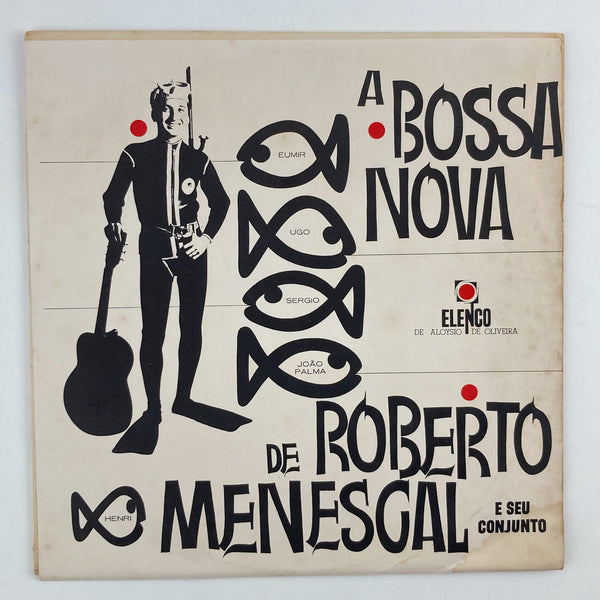 LP/ V.A. / A BOSSA NOVA DE ROBERTO MENESCAL E SEU CONJUNTO / ブラジル盤 オリジナル サンドカバー CS ELENCO