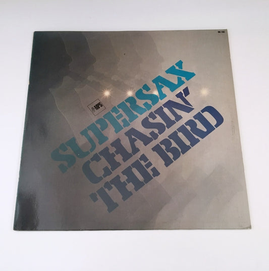 LP/ SUPER SAX / CHASIN' THE BIRD / ドイツ盤 コーティングJK MPS 6B.160