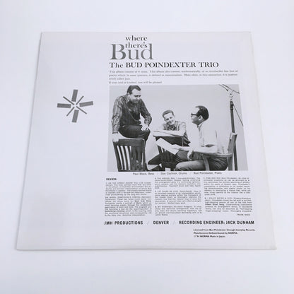 LP/ THE BUD POINDEXTER TRIO / WHERE THERE'S BUD / 国内盤 ライナー付き NORMA NLP6009