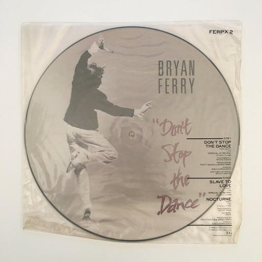 LP/ BRYAN FERRY / DON'T STOP THE DANCE / UK盤 ピクチャーレコード EG FERPX2