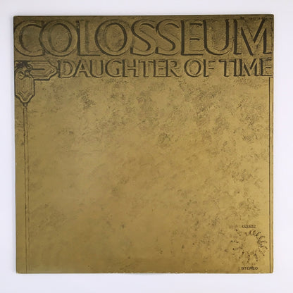 LP/ COLOSSEUM / DAUGHTER OF TIME / 国内盤 ライナー(シミ) BRONZE YS-2738-BZ