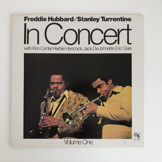 LP/ FREDDIE HUBBARD & STANLEY TURRENTINE / IN CONCERT VOLUME ONE / 国内盤  ライナー付き CTI RECORDS SR3364