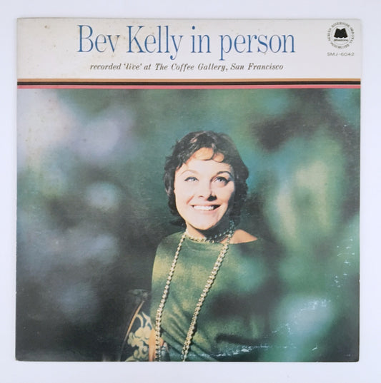 LP/ BEV KELLY / IN PERSON / 国内盤  ライナー付き RIVERSIDE SMJ6042